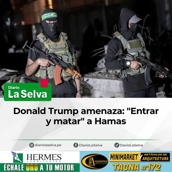 Trump advierte con acción directa contra Hamas