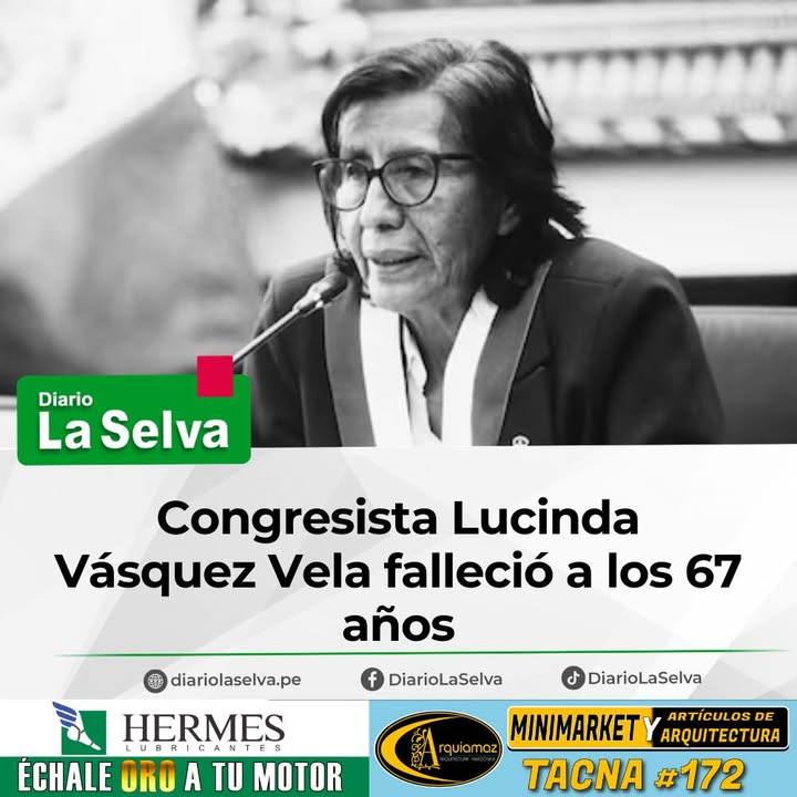 Congresista Lucinda Vásquez Vela falleció a los 67 años.