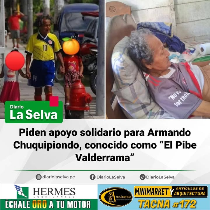 Piden apoyo solidario para Armando Chuquipiondo, conocido como “El Pibe Valderrama”.