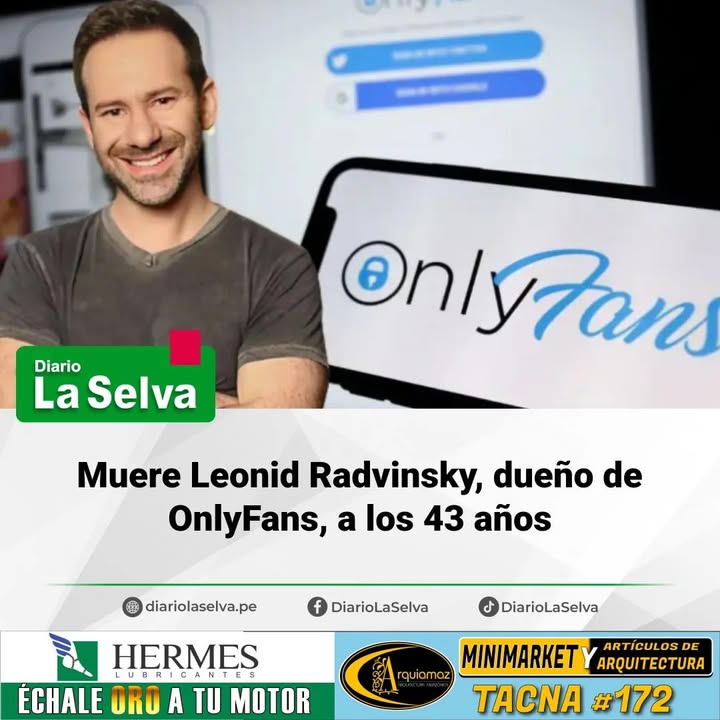 #Internacionales | Muere Leonid Radvinsky, dueño de OnlyFans, a los 43 años