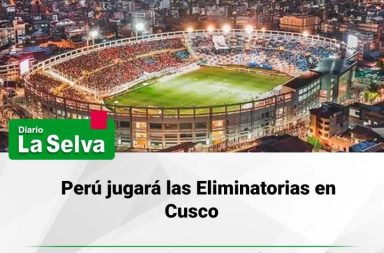 Eliminatorias: Perú será local en el estadio Inca Garcilaso de la Vega