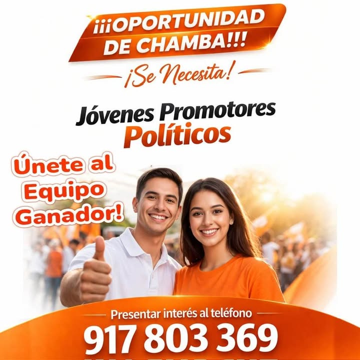 OPORTUNIDAD DE CHAMBA PARA JÓVENES POLÍTICOS