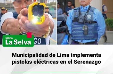 Municipalidad de Lima implementará pistolas eléctricas en el Serenazgo desde el 29 de marzo.