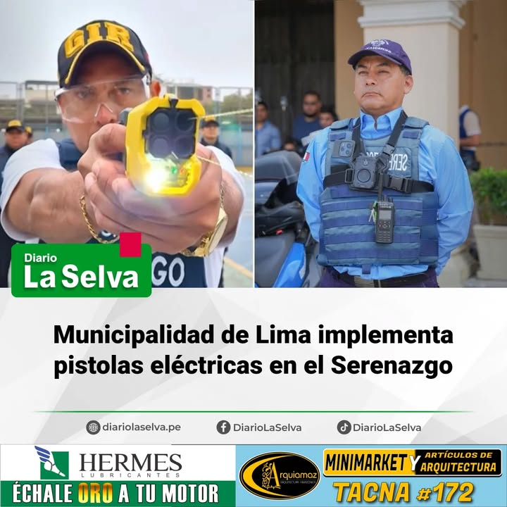 Municipalidad de Lima implementará pistolas eléctricas en el Serenazgo desde el 29 de marzo.