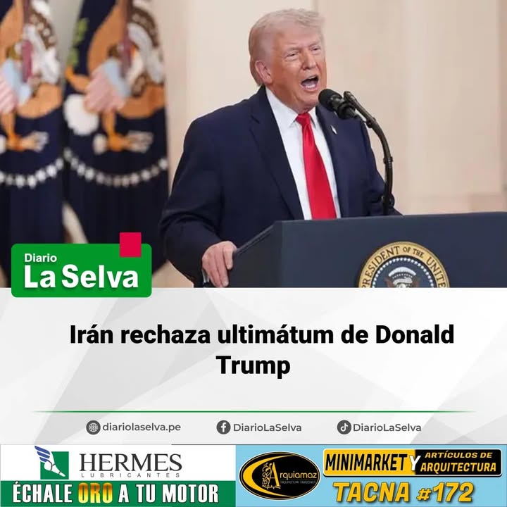 Tensión tras rechazo de Irán a ultimátum de Trump