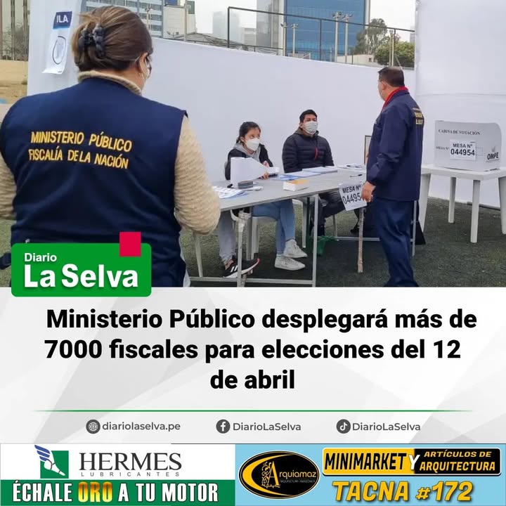 Ministerio Público desplegará más de 7000 fiscales para elecciones del 12 de abril