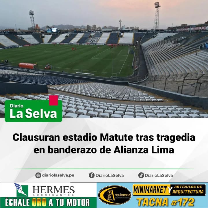 Clausuran estadio Matute tras tragedia en banderazo de Alianza Lima