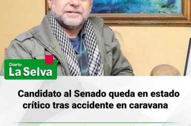 Candidato al Senado queda en estado crítico tras accidente en caravana
