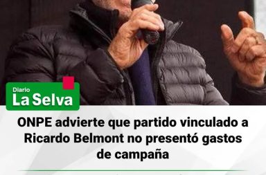 ONPE advierte que partido vinculado a Ricardo Belmont no presentó gastos de campaña