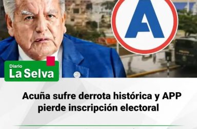 Acuña sufre derrota histórica y APP pierde inscripción electoral