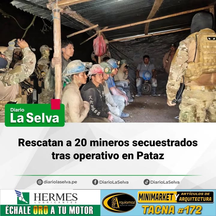 Operativo militar y policial logra liberar rehenes en mina de Pataz