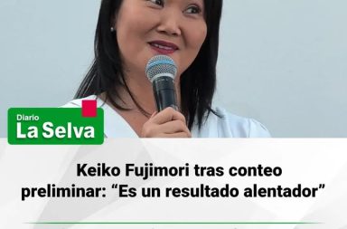 Keiko Fujimori tras conteo preliminar: “Es un resultado alentador”