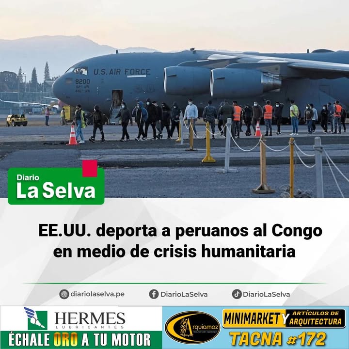 EE.UU. deporta a peruanos al Congo en medio de crisis humanitaria