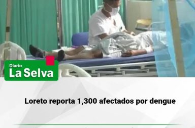 Loreto reporta 1,300 afectados por dengue
