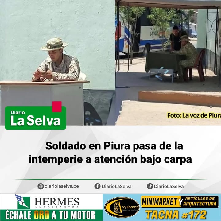 Soldado en Piura pasa de la intemperie a atención bajo carpa