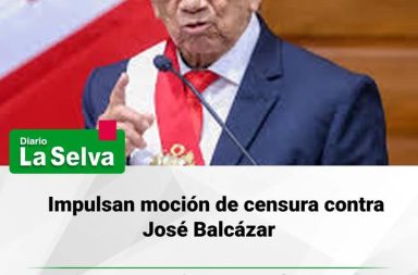 Impulsan moción de censura contra José Balcázar