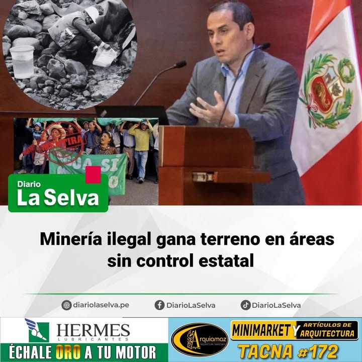 Minería ilegal gana terreno en áreas sin control estatal