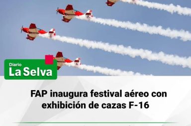 Exhibiciones aéreas acercan capacidades de la FAP a la ciudadanía