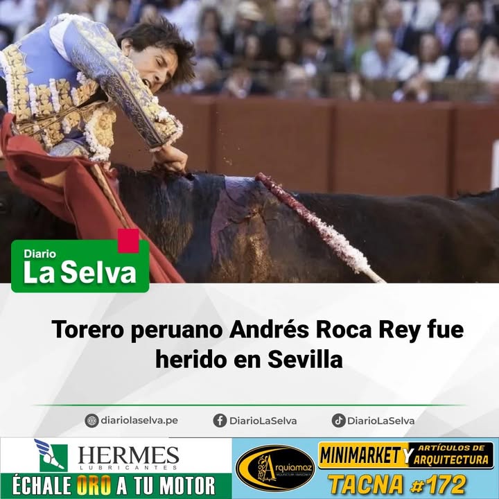 Torero peruano Andrés Roca Rey fue herido en Sevilla