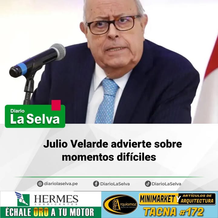 Julio Velarde advierte sobre momentos difíciles