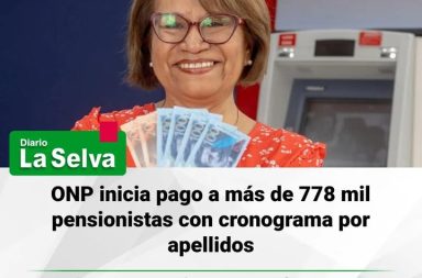 ONP inicia pagos a pensionistas desde este viernes