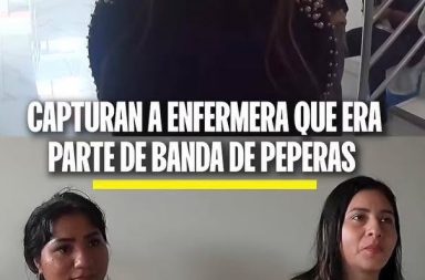 Intervienen a presuntas “peperas” tras dopar a víctimas en hotel de Santa Anita