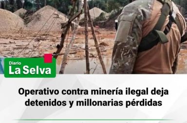 #MadredeDios Fuerzas Armadas y PNP ejecutan operativo contra minería ilegal en Madre de Dios