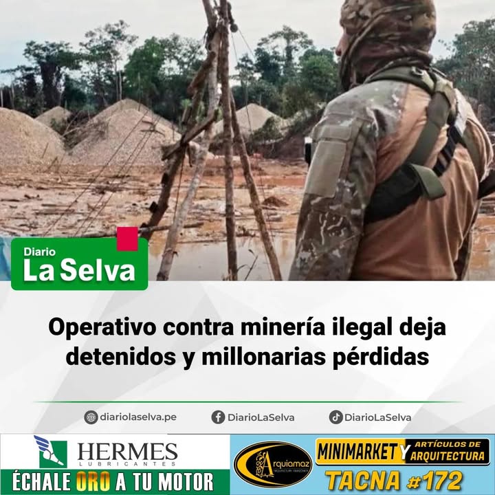 #MadredeDios Fuerzas Armadas y PNP ejecutan operativo contra minería ilegal en Madre de Dios