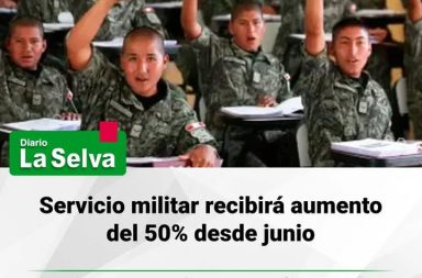Gobierno oficializa aumento para servicio militar acuartelado