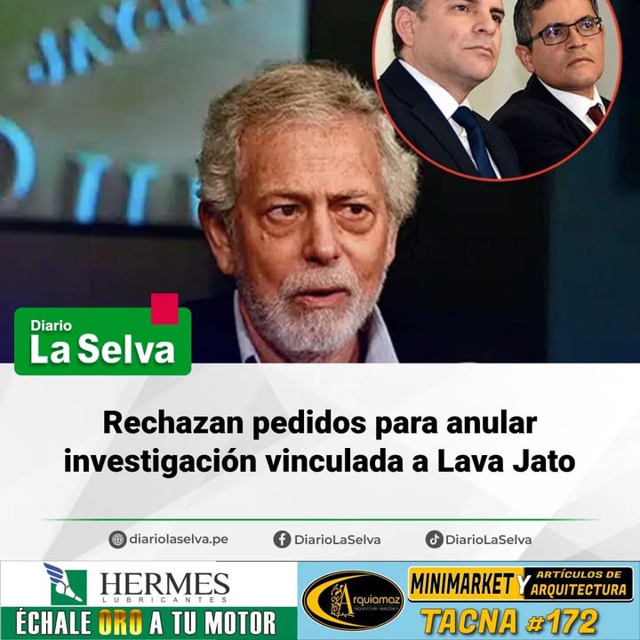 Investigación relacionada al caso Lava Jato continuará su curso