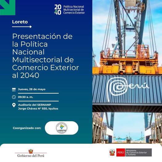 Convocan en Iquitos encuentro para impulsar competitividad y desarrollo exportador con miras al 2040.