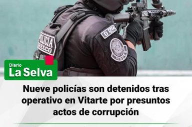 #Lima  Investigación alcanza a nueve efectivos de la PNP
