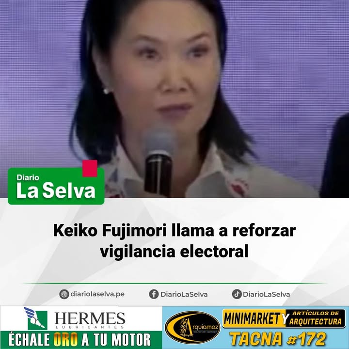 Keiko Fujimori pide redoblar esfuerzos a los personeros