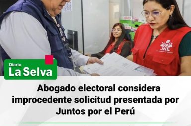 Abogado electoral considera improcedente solicitud presentada por Juntos por el Perú