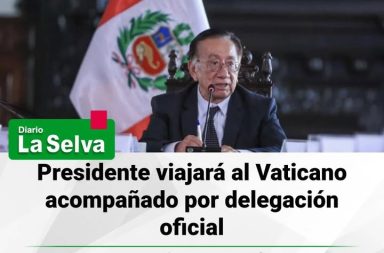 Gobierno confirma delegación peruana para visita oficial al Vaticano