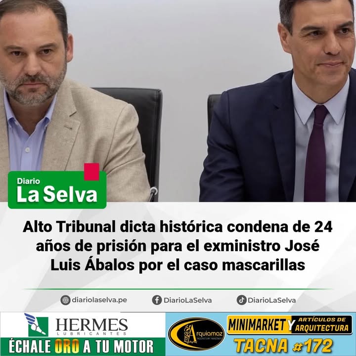 Sentencia histórica: condenan a prisión a José Luis Ábalos y a su asesor por corrupción durante la pandemia