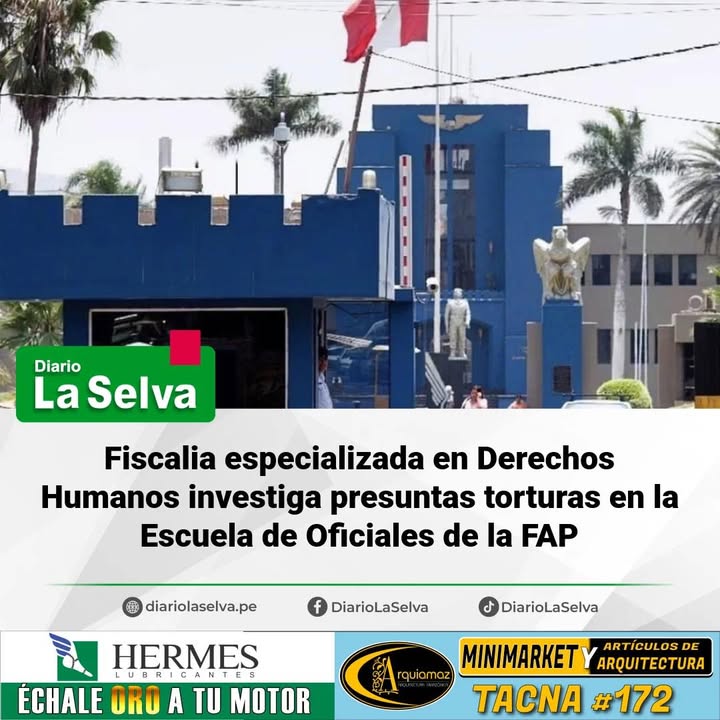 Graves denuncias: investigan presuntos actos de tortura dentro de la Escuela de Oficiales de la Fuerza Aerea del Peru