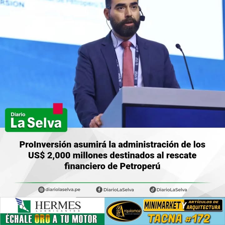 Solo ProInversión gestionará los fondos de salvataje de la petrolera estatal
