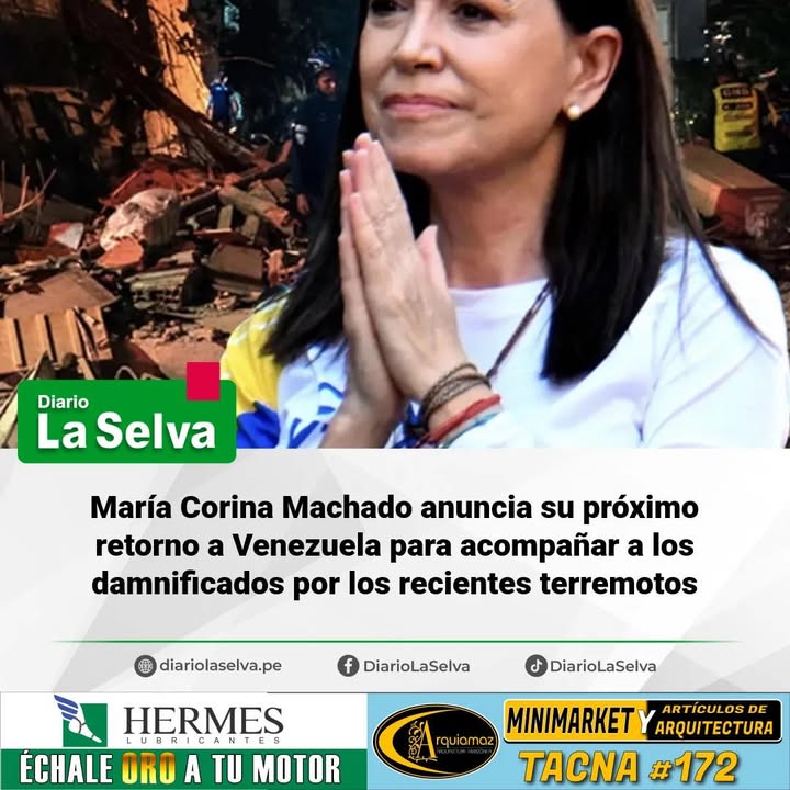 La líder opositora y ganadora del Premio Nobel de la Paz, María Corina Machado, anunció que regresará a Venezuela para apoyar las labores de emergencia y acompañar a las familias afectadas por los dos terremotos que golpearon al país.