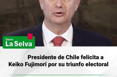 Presidente de Chile felicita a Keiko Fujimori por su triunfo electoral