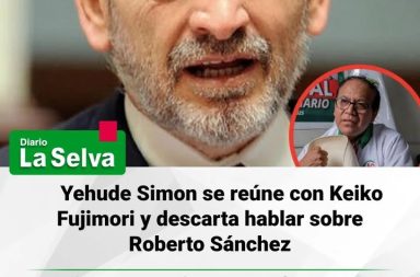 Yehude Simon se reúne con Keiko Fujimori y descarta hablar sobre Roberto Sánchez