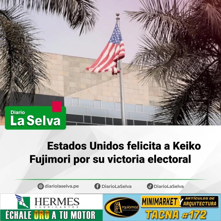 Estados Unidos felicita a Keiko Fujimori por su victoria electoral