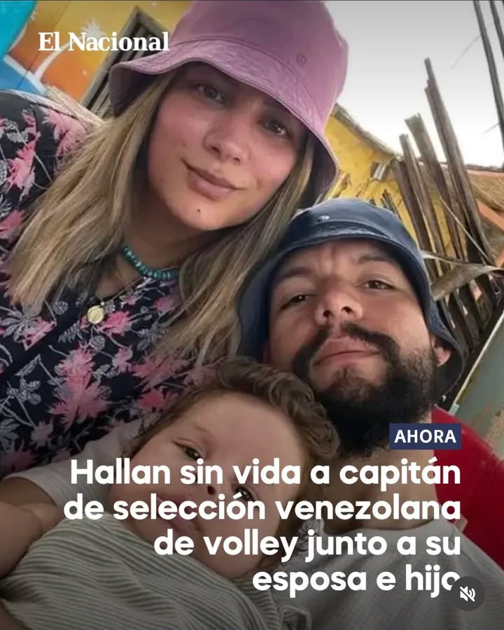 TRISTES HISTORIAS: ENCUENTRAN SIN VIDA A CAPITÁN DE SELECCIÓN VENEZOLANA DE VILLEY, JUNTO A SU ESPOSA E HIJO